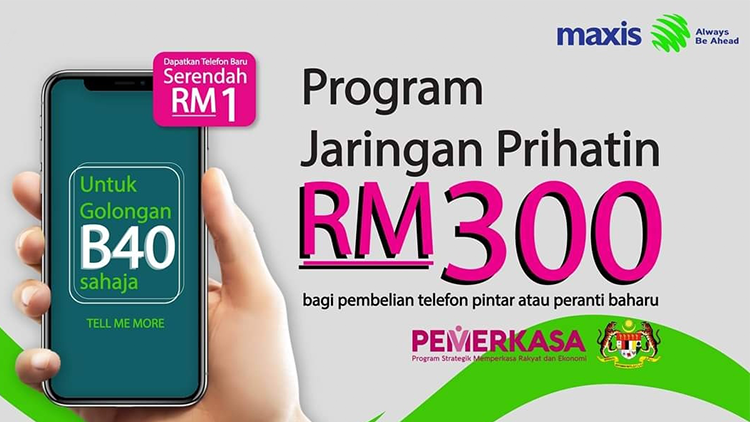 Maxis Jaringan Prihatin Memberi Tawaran Subsidi Telefon & Pelan Internet
